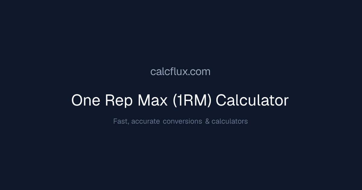One Rep Max (1RM) Calculator - 5 Formulas | Calcflux