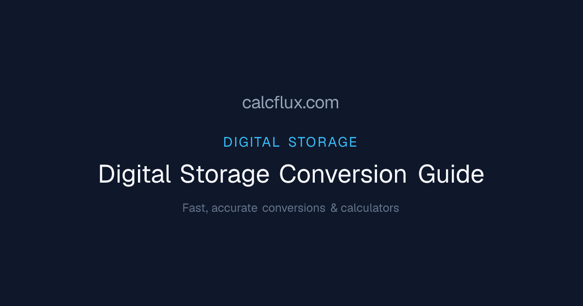 Digital Storage Conversion Guide - Calcflux | Calcflux