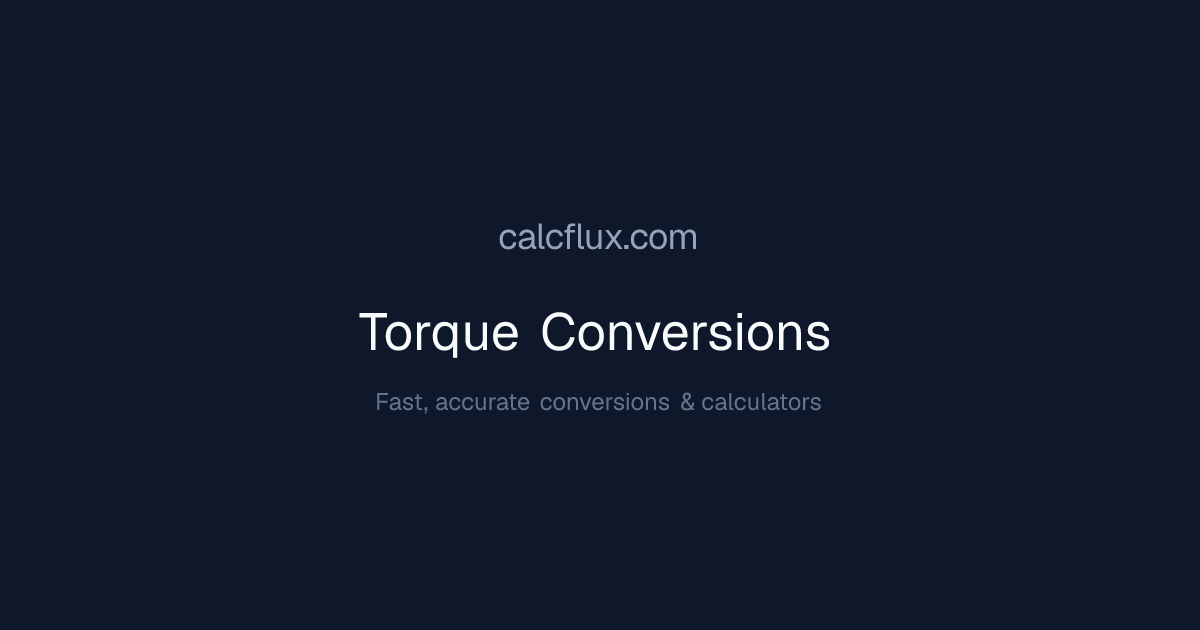 Torque Conversions - 9 Units | Calcflux